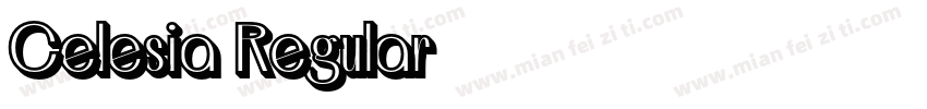 Celesia Regular字体转换